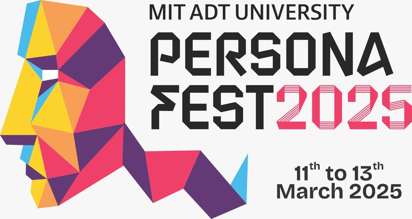 You are currently viewing एमआयटी एडीटी विद्यापीठात आजपासून पर्सोना महोत्सव